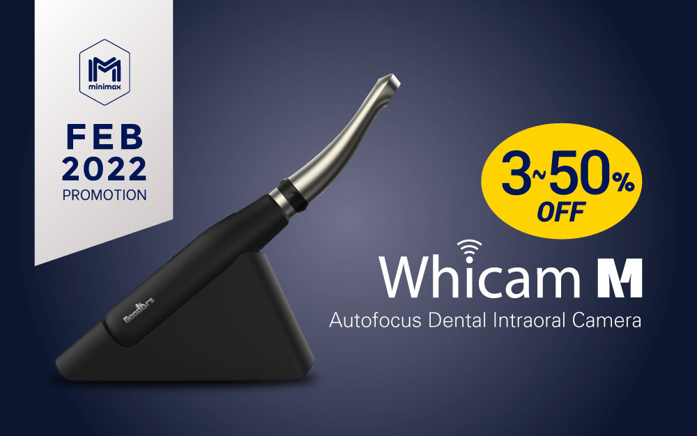 2022 Feb Promotion - Whicam M Intraoral Camera [Minimax Implant]