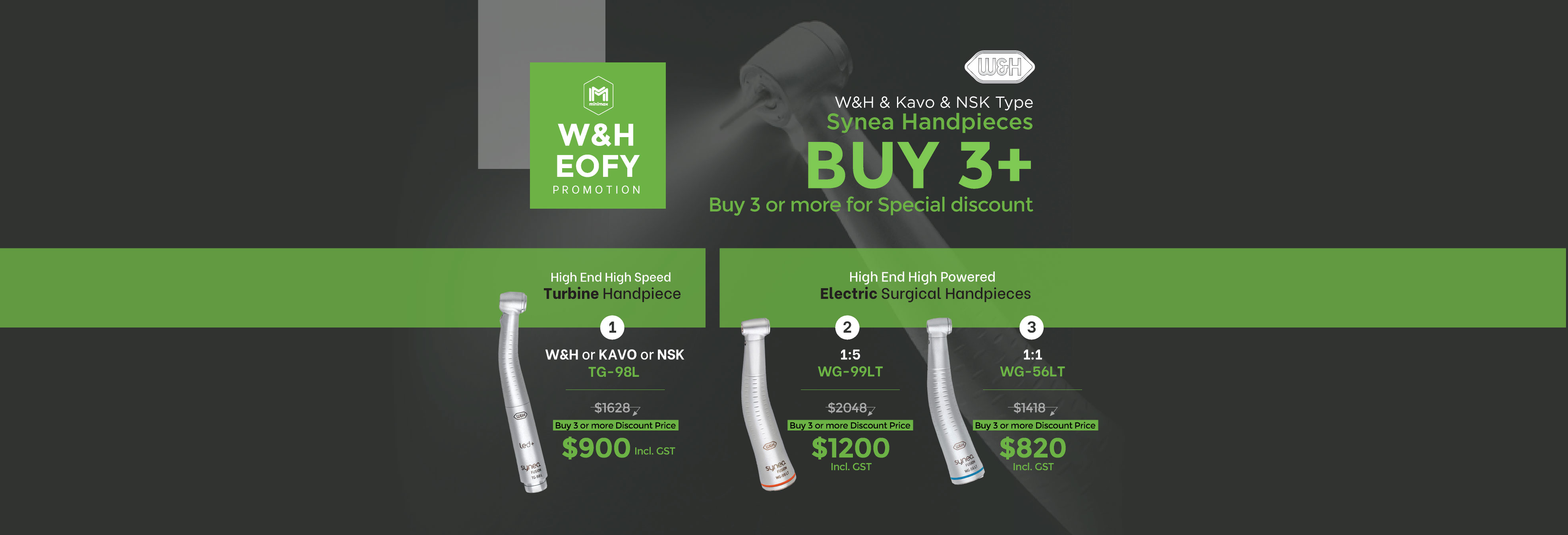 EOFY 2023 Promotion 3 (W&H Handpieces & Maintenance Unit) EOFY 2023 Promotion 3 (W&H Handpieces & Maintenance Unit)